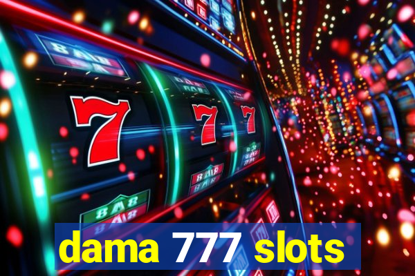 dama 777 slots