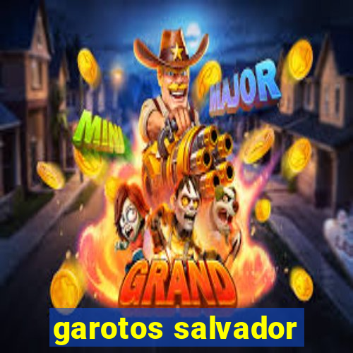 garotos salvador