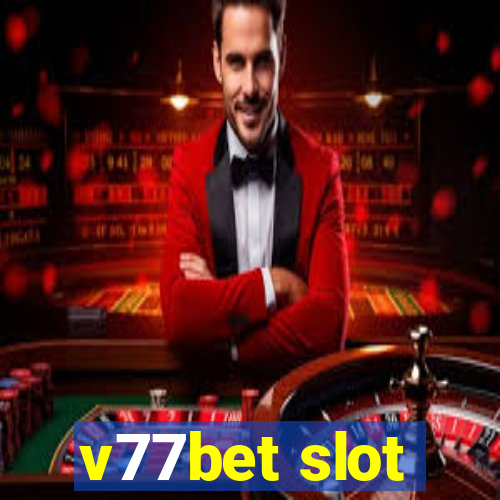 v77bet slot