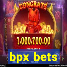 bpx bets