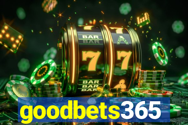 goodbets365
