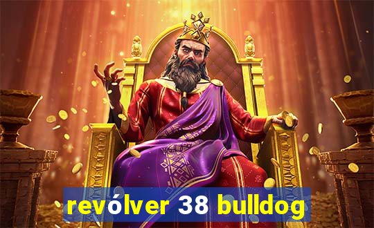revólver 38 bulldog