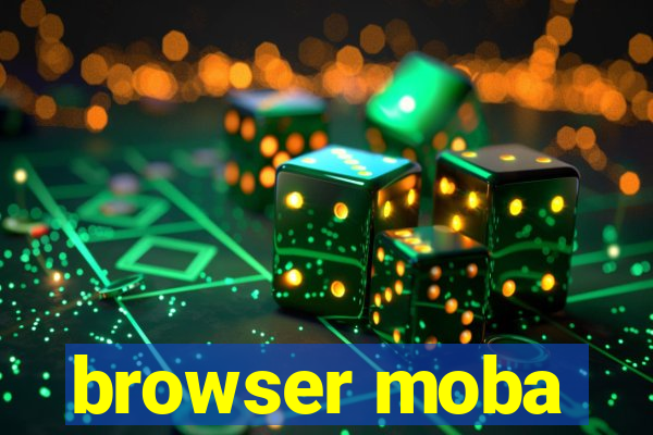 browser moba