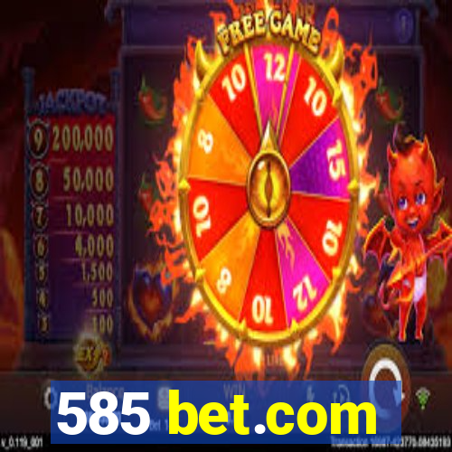 585 bet.com