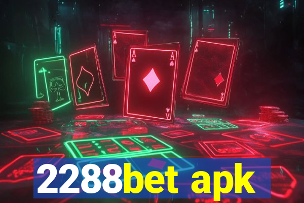 2288bet apk