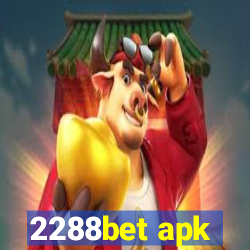2288bet apk