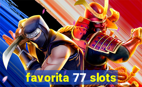 favorita 77 slots