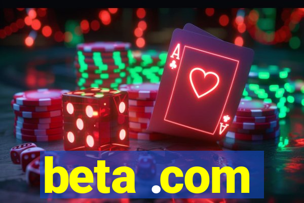 beta .com