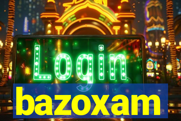 bazoxam