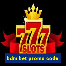 bdm bet promo code