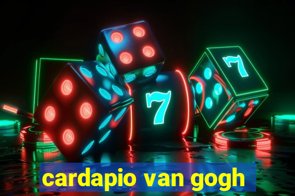 cardapio van gogh