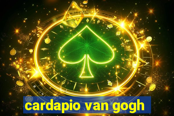 cardapio van gogh