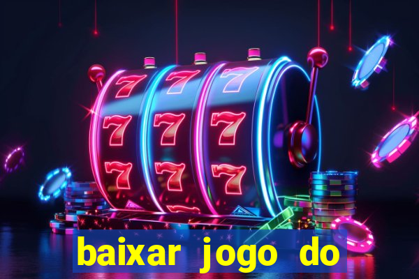 baixar jogo do tigre plataforma nova