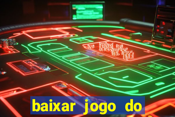 baixar jogo do tigre plataforma nova