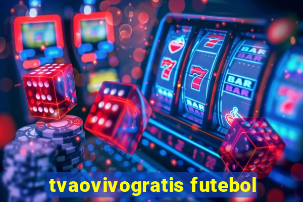 tvaovivogratis futebol