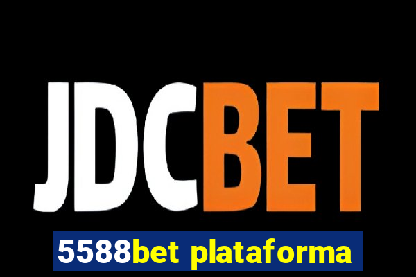 5588bet plataforma