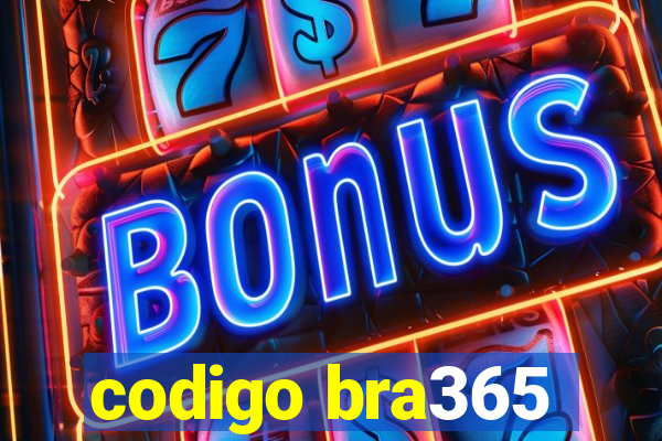 codigo bra365