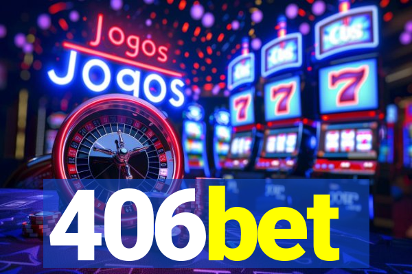 406bet
