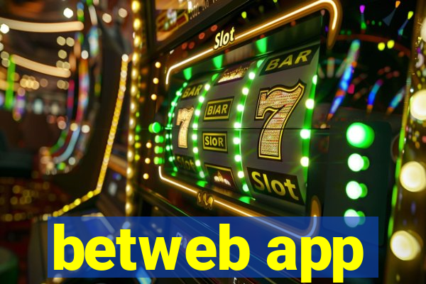 betweb app