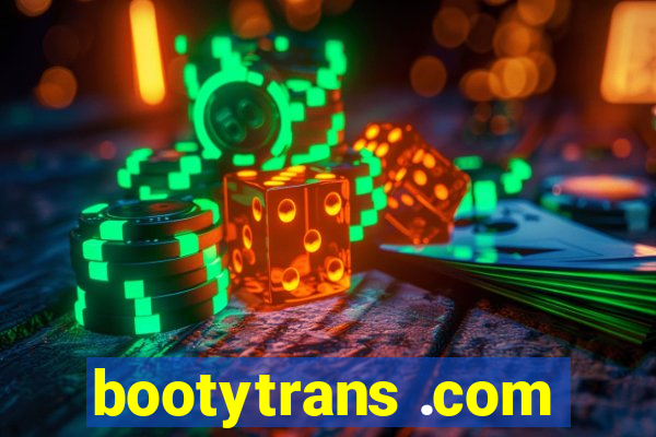 bootytrans .com