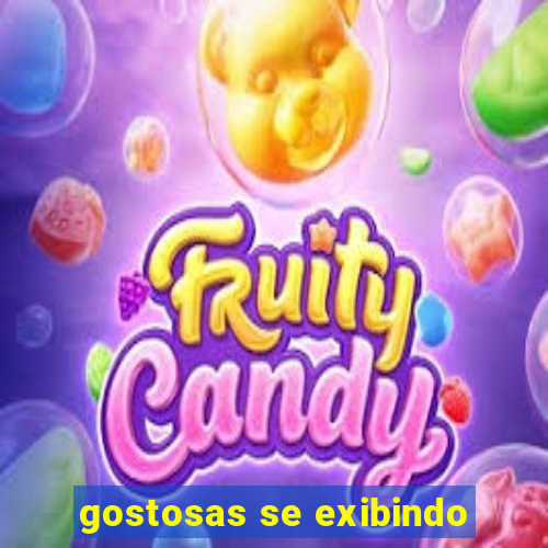 gostosas se exibindo