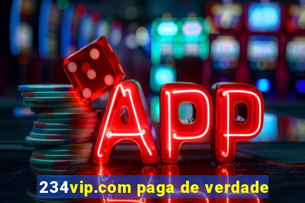 234vip.com paga de verdade