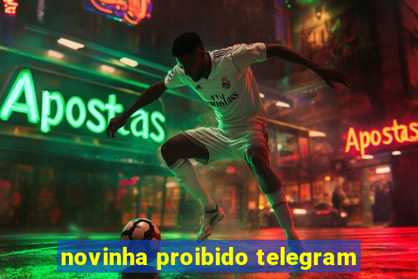 novinha proibido telegram