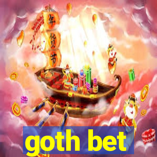 goth bet