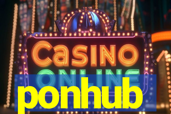 ponhub