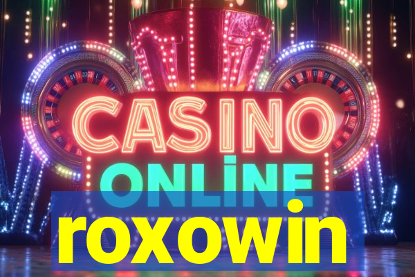 roxowin