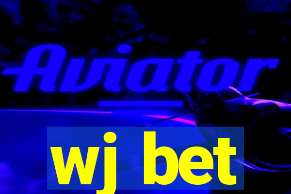 wj bet