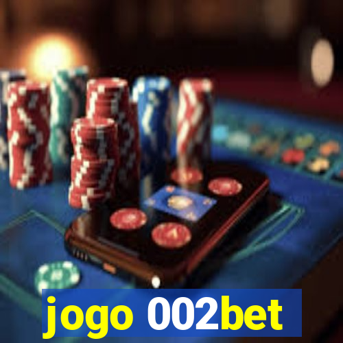 jogo 002bet