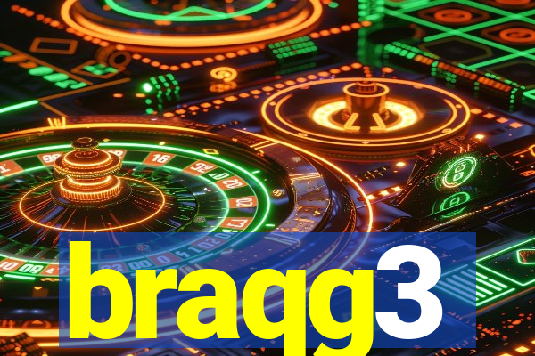 braqg3