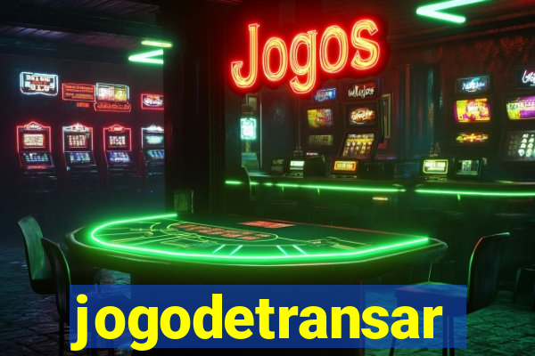 jogodetransar