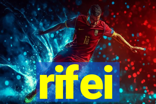 rifei