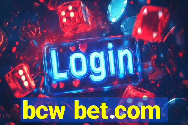 bcw bet.com
