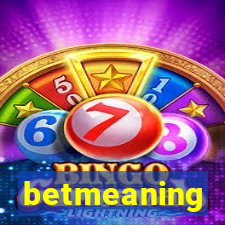 betmeaning