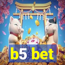 b5 bet