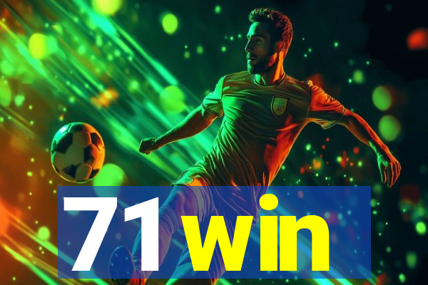 71 win