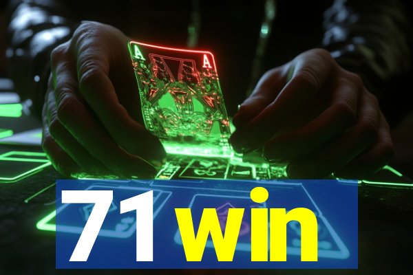 71 win