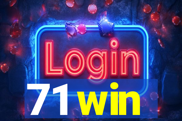 71 win