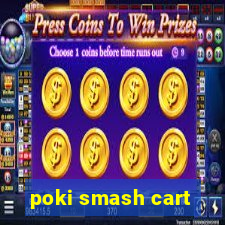 poki smash cart