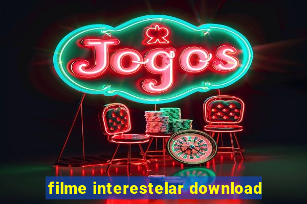 filme interestelar download