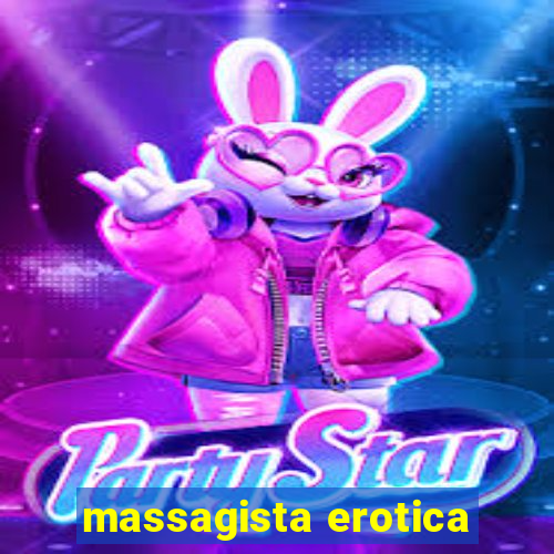 massagista erotica