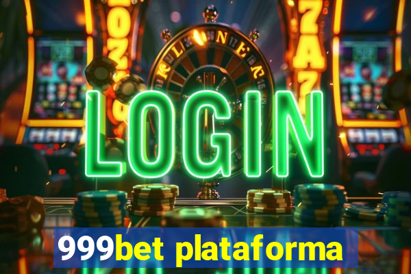 999bet plataforma