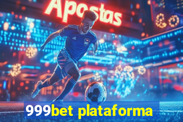 999bet plataforma