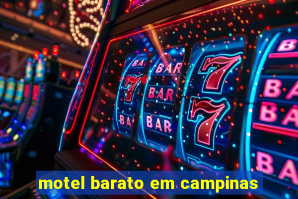 motel barato em campinas