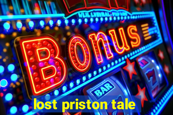 lost priston tale