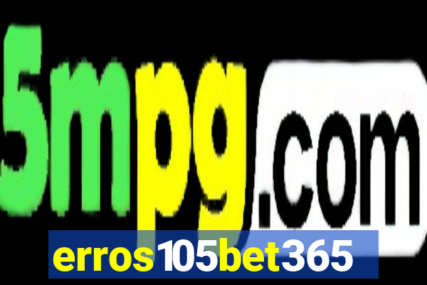 erros105bet365