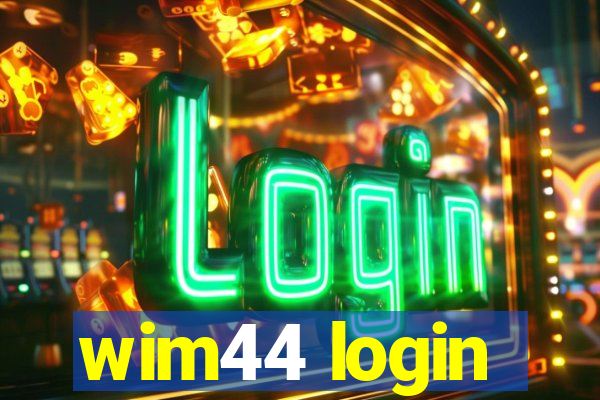 wim44 login